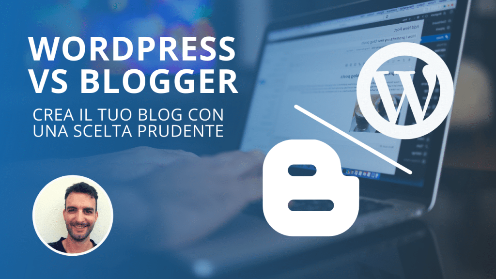 Wordpress-Blogger: qual è il migliore?